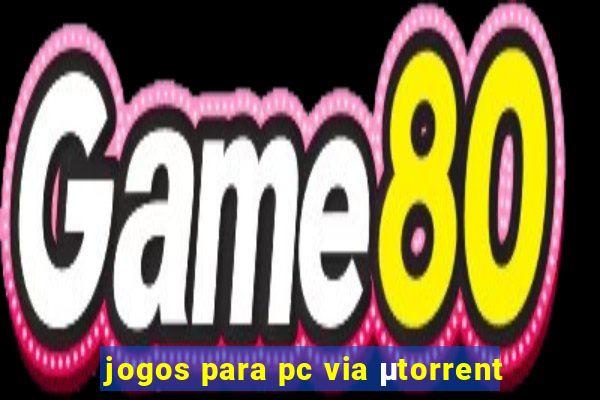 jogos para pc via μtorrent